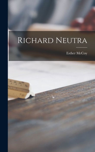 Richard Neutra
