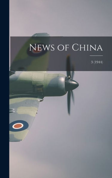 News Of China; 3 (1944)