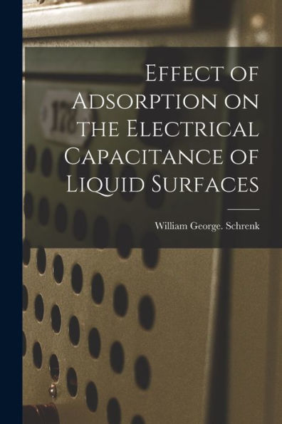 Effect Of Adsorption On The Electrical Capacitance Of Liquid Surfaces
