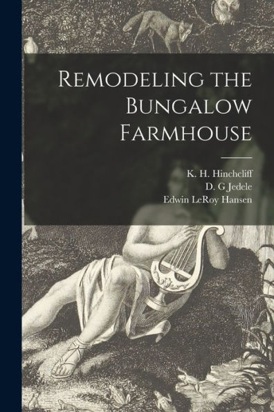 Remodeling The Bungalow Farmhouse