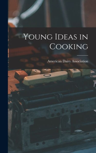 Young Ideas In Cooking