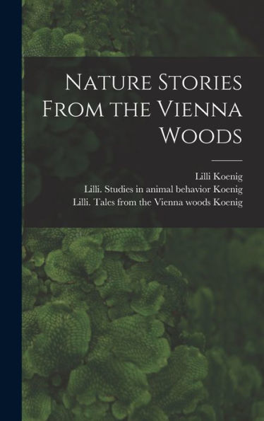 Nature Stories From The Vienna Woods