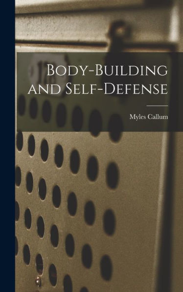 Body-Building And Self-Defense