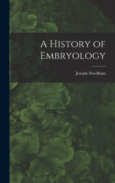 A History Of Embryology