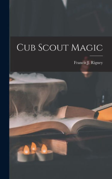 Cub Scout Magic