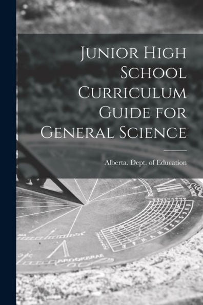 Junior High School Curriculum Guide For General Science