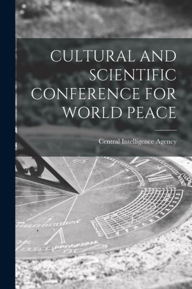 Cultural And Scientific Conference For World Peace