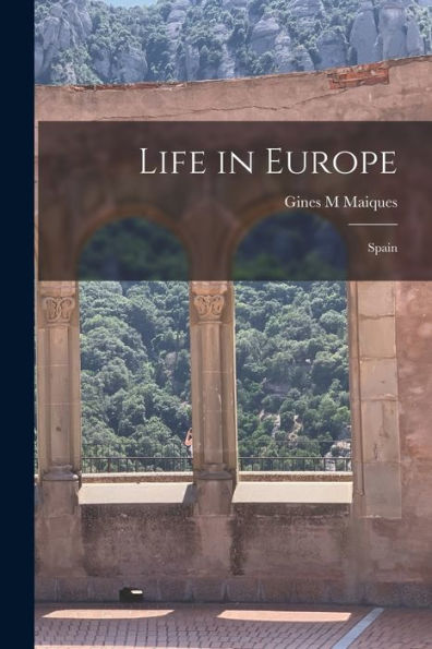 Life In Europe: Spain