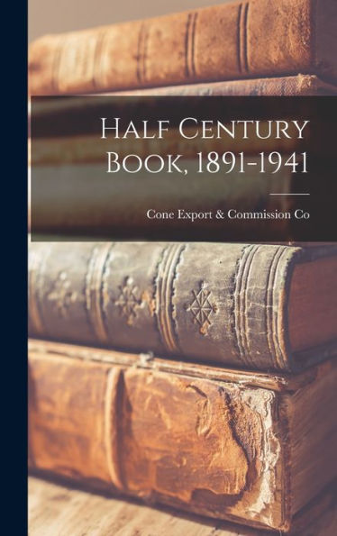 Half Century Book, 1891-1941