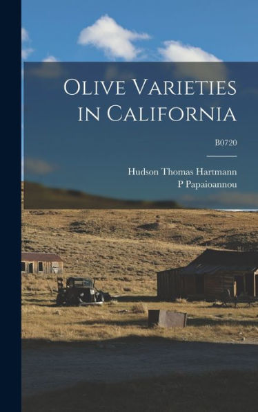 Olive Varieties In California; B0720