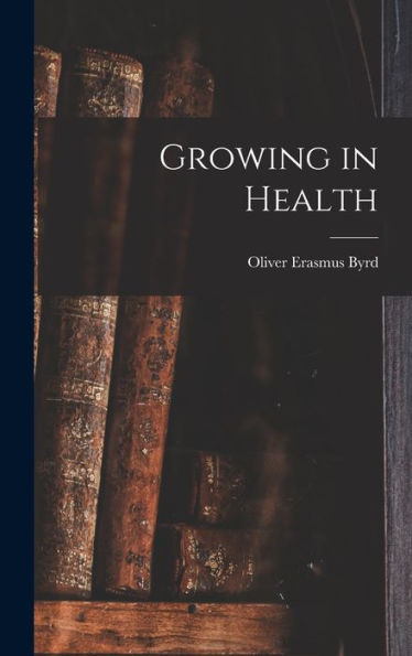 Growing In Health