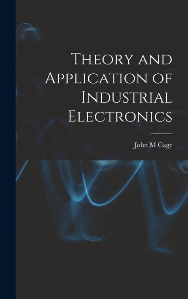Theory And Application Of Industrial Electronics