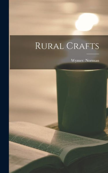 Rural Crafts
