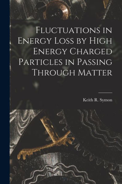 Fluctuations In Energy Loss By High Energy Charged Particles In Passing Through Matter