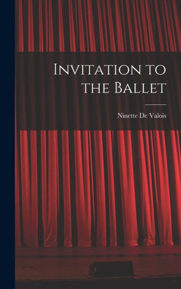 Invitation To The Ballet