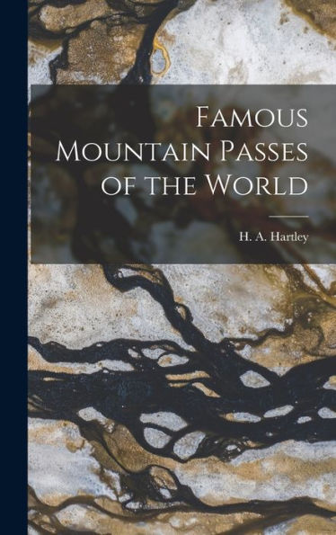 Famous Mountain Passes Of The World