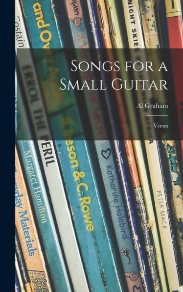 Songs For A Small Guitar; Verses