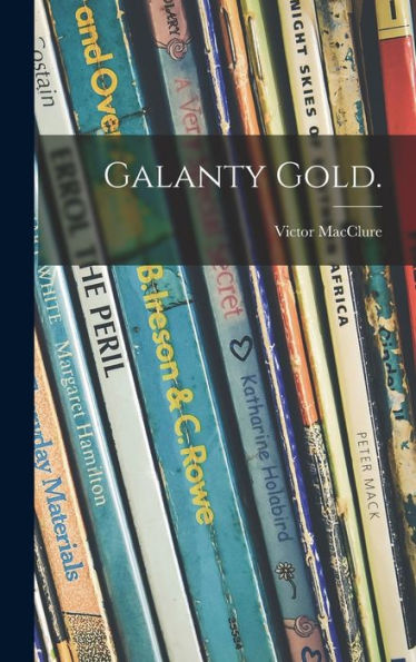 Galanty Gold.