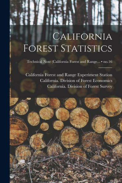 California Forest Statistics; No.16