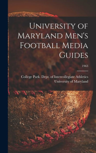 University Of Maryland Men'S Football Media Guides; 1963