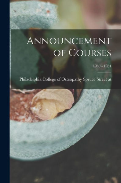 Announcement Of Courses; 1960 - 1961