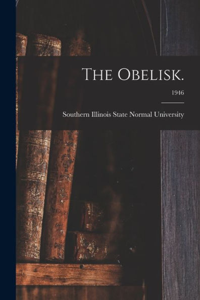 The Obelisk.; 1946