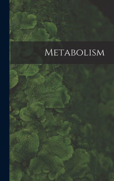 Metabolism