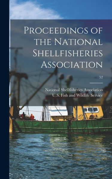 Proceedings Of The National Shellfisheries Association; 52