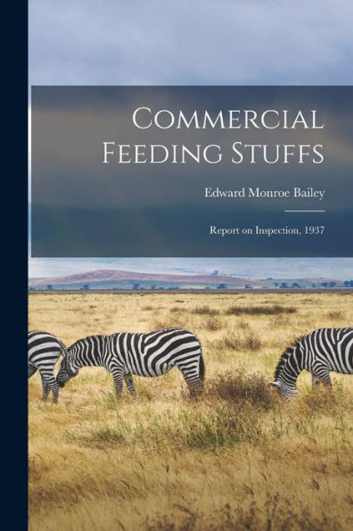 Commercial Feeding Stuffs: Report On Inspection, 1937