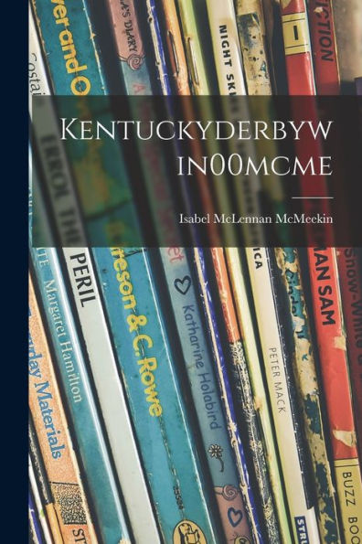 Kentuckyderbywin00Mcme