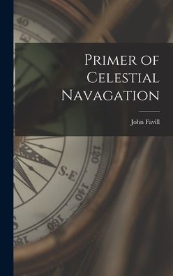 Primer Of Celestial Navagation