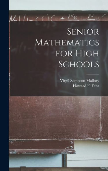 Senior Mathematics For High Schools