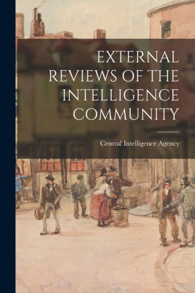 External Reviews Of The Intelligence Community