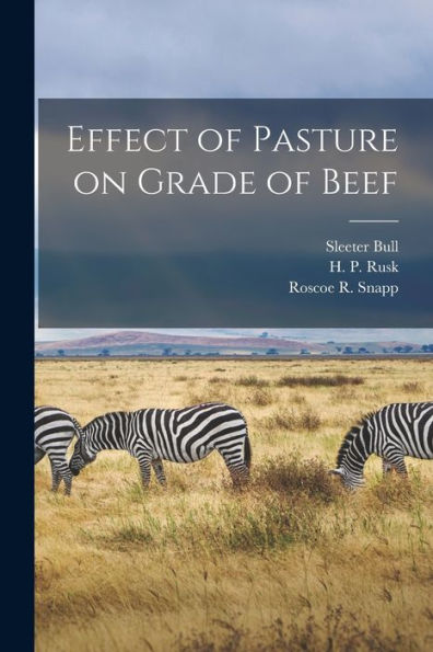 Effect Of Pasture On Grade Of Beef