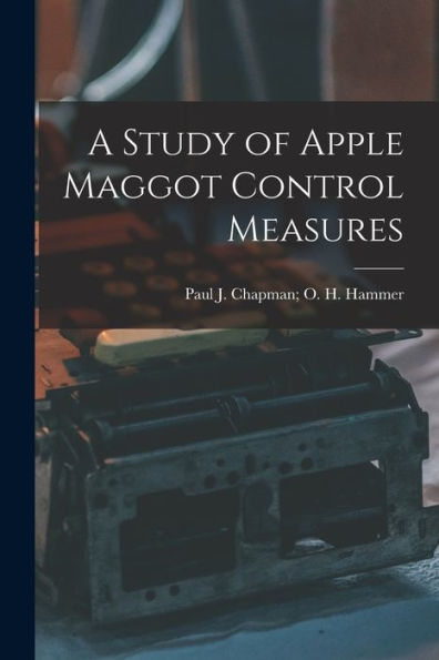 A Study Of Apple Maggot Control Measures