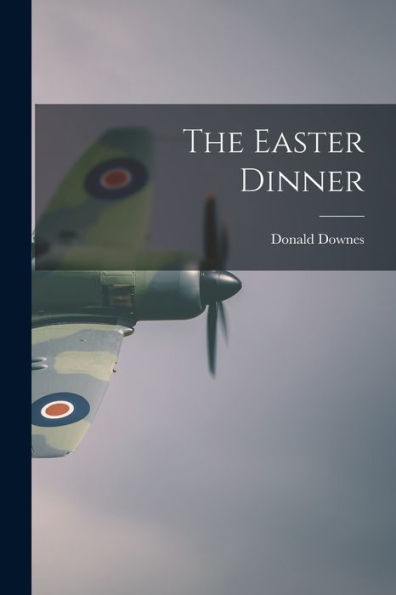 The Easter Dinner