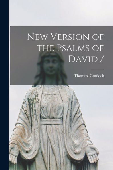 New Version Of The Psalms Of David /