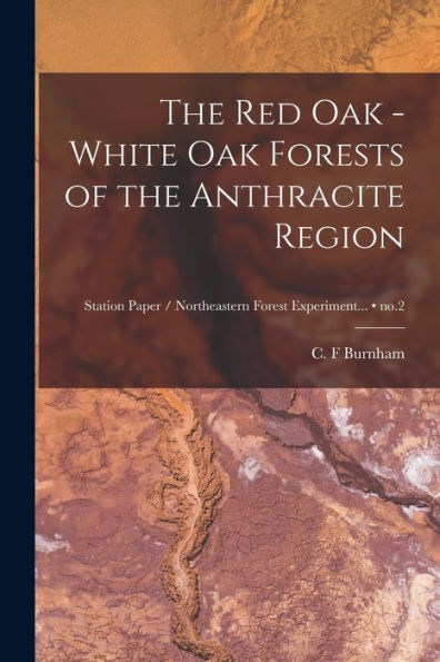 The Red Oak - White Oak Forests Of The Anthracite Region; No.2