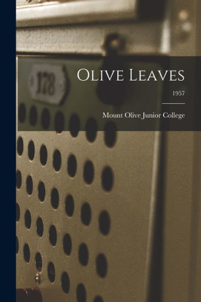 Olive Leaves; 1957