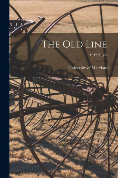 The Old Line.; 1942: August