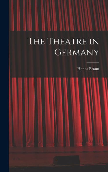 The Theatre In Germany