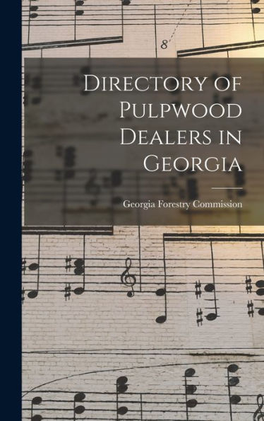 Directory Of Pulpwood Dealers In Georgia