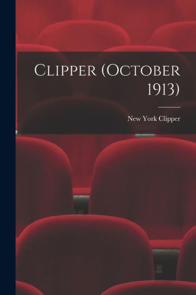 Clipper (October 1913)