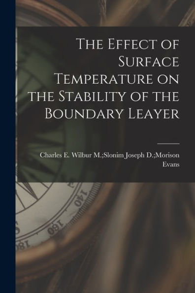 The Effect Of Surface Temperature On The Stability Of The Boundary Leayer