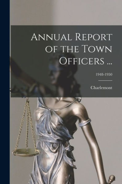 Annual Report Of The Town Officers ...; 1948-1950