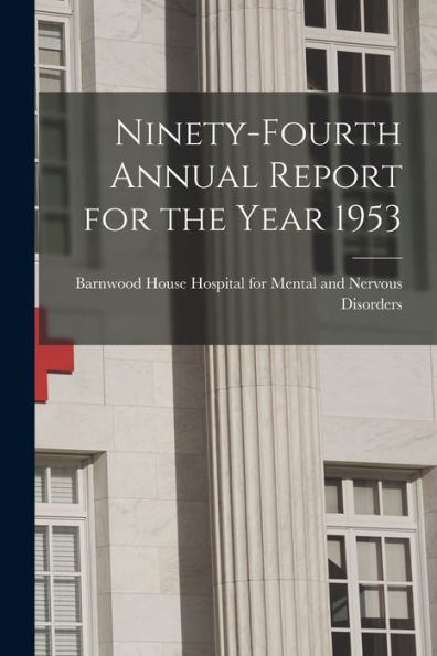 Ninety-Fourth Annual Report For The Year 1953