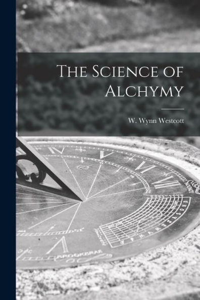 The Science Of Alchymy