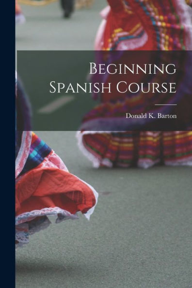 Beginning Spanish Course