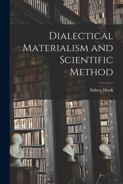 Dialectical Materialism And Scientific Method