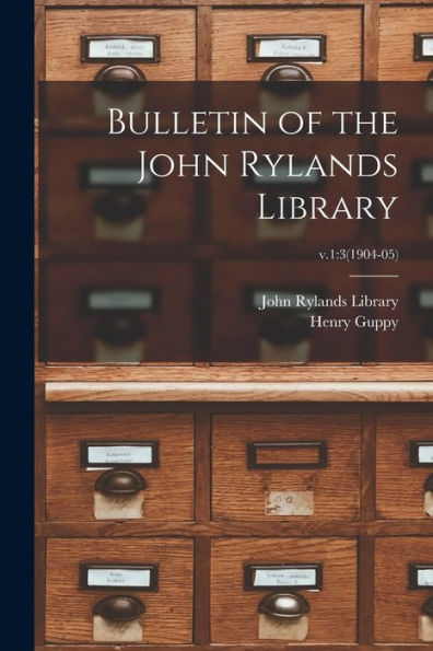 Bulletin Of The John Rylands Library; V.1: 3(1904-05)